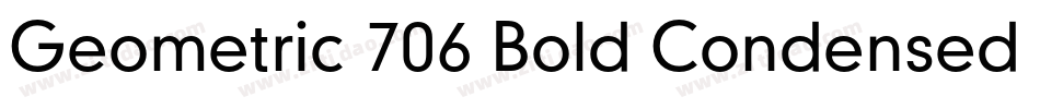 Geometric 706 Bold Condensed BT字体转换